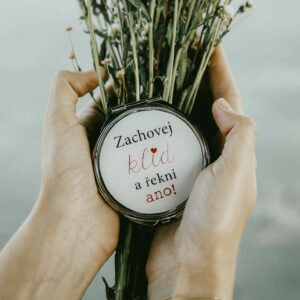 Dárek pro nevěstu - zrcátko "Zachovej klid a řekni ano!"