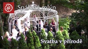 Svatba v přírodě v penzionu Spálený mlýn