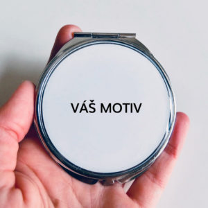 Zrcátko s vlastním motivem na zakázku (jakýkoli nápis na přání)